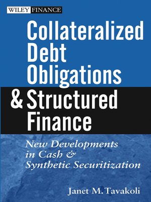 cover image of Collateralized Debt Obligations and Structured Finance